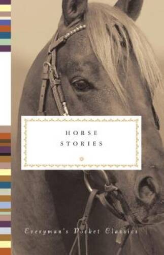 Horse stories everymans - stories, (everymans